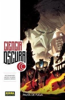 Pauta de fuga - Dinisio, Moreno; Remender, Rick; Scalera, Matteo