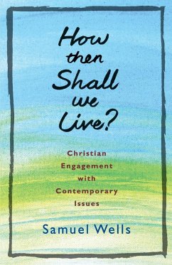 How then shall we live - Wells, Samuel