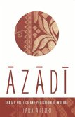 Azadi: Sexual Politics and Postcolonial Worlds