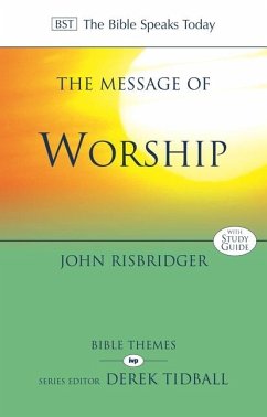 The Message of Worship - Risbridger, John (Reader)