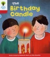 Oxford Reading Tree: Level 4: Decode and Develop: The Birthday Candle - Hunt, Rod; Young, Annemarie; Schon, Nick