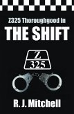 Shift (Z325 Thoroughgood Thrillers)