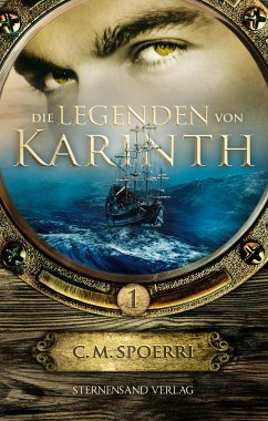 Die Legenden von Karinth Bd.1 - Spoerri, C. M.