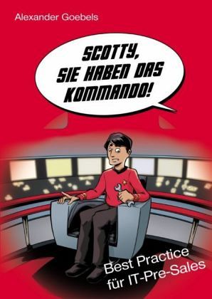 Scotty, Sie haben das Kommando!