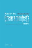 Muss ich das Programmheft lesen?