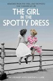 The Girl in the Spotty Dress - Memories From The 1950s and The Photo That Changed My Life (eBook, ePUB)