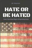 Hate or Be Hated (eBook, ePUB)