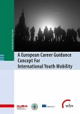 A European Career Guidance Concept For International Youth Mobility (eBook, PDF)