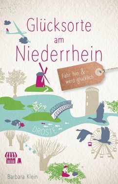 Glücksorte am Niederrhein (eBook, ePUB) - Klein, Barbara