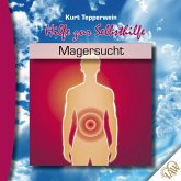 Hilfe zur Selbsthilfe: Magersucht (MP3-Download)