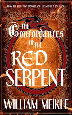 Concordances of the Red Serpent (eBook, ePUB) - Meikle, William