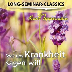 Long-Seminar-Classics - Was uns Krankheit sagen will (MP3-Download)
