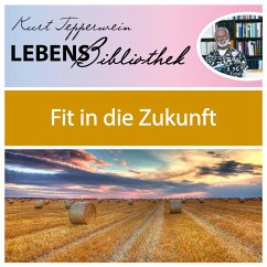 Cover Lebens Bibliothek - Fit in die Zukunft (MP3-Download)