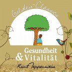 Gesundheit und Vitalität - Golden Classics (MP3-Download)
