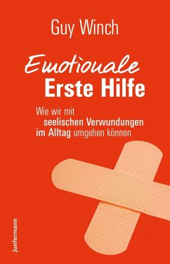 Emotionale Erste Hilfe (eBook, ePUB) - Winch, Guy