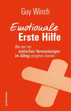 Emotionale Erste Hilfe (eBook, PDF) - Winch, Guy