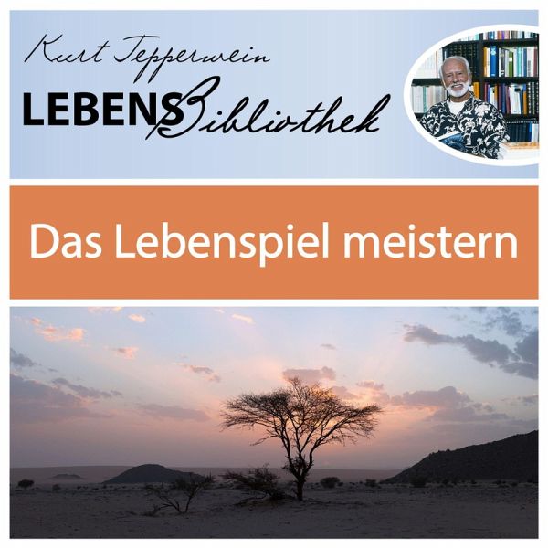 Lebens Bibliothek - Das Lebenspiel meistern (MP3-Download)