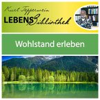 Lebens Bibliothek - Wohlstand erleben (MP3-Download)