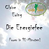 Die Energiefee - Power in 10 Minuten! (MP3-Download)