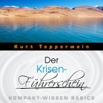Der Krisen-Führerschein - Kompakt-Wissen Basics (MP3-Download)