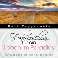 Führerschein für ein Leben im Paradies - Kompakt-Wissen Basics (MP3-Download)