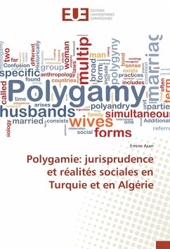 Polygamie: jurisprudence et réalités sociales en Turquie et en Algérie - Asan, Emine