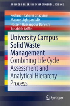 University Campus Solid Waste Management - Ghazvinei, Pezhman Taherei;Mir, Masoud Aghajani;Ariffin, Junaidah