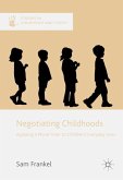 Negotiating Childhoods