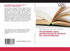 Actividades para perfeccionar la lectura en universitarios - Téllez Carralero, Adriana;Leyva, Liannis;Pérez, Yuddany