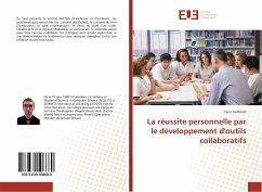 La réussite personnelle par le développement d'outils collaboratifs - Geffrotin, Yann