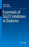 Essentials of SGLT2 Inhibitors in Diabetes