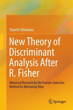 New Theory of Discriminant Analysis After R. Fisher - Shinmura, Shuichi