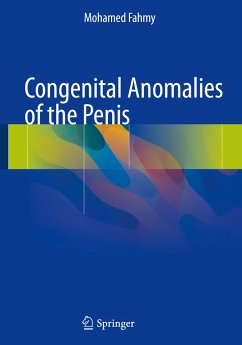 Congenital Anomalies of the Penis - Fahmy, Mohamed