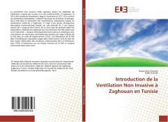 Introduction de la Ventilation Non Invasive à Zaghouan en Tunisie - Ben Ghezala, Hassen;Snouda, Salah