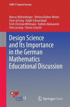 Design Science and Its Importance in the German Mathematics Educational Discussion - Nührenbörger, Marcus;Rösken-Winter, Bettina;Ip Fung, Chun