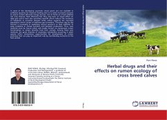 Herbal drugs and their effects on rumen ecology of cross breed calves