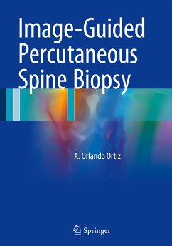Image-Guided Percutaneous Spine Biopsy - Ortiz, A. Orlando