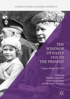 The Windsor Dynasty 1910 to the Present