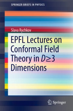 EPFL Lectures on Conformal Field Theory in D 3 Dimensions - Rychkov, Slava