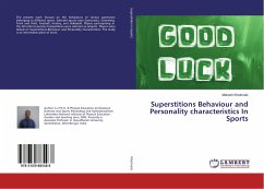 Superstitions Behaviour and Personality characteristics In Sports - Khetmalis, Mahesh
