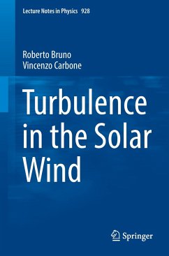 Turbulence in the Solar Wind - Bruno, Roberto;Carbone, Vincenzo