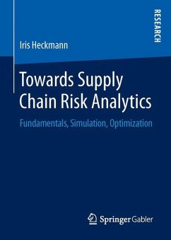 Towards Supply Chain Risk Analytics - Heckmann, Iris