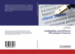 Intelligibility and Different Phonological Features