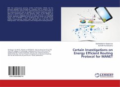Certain Investigations on Energy Efficient Routing Protocol for MANET - Vijaykumar, Seethalakshmi;Kumarasamy, Sumathi