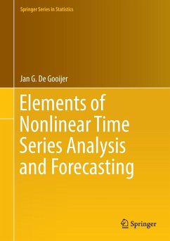 Elements of Nonlinear Time Series Analysis and Forecasting - Gooijer, Jan G. De