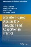 Ecosystem-Based Disaster Risk Reduction and Adaptation in Practice