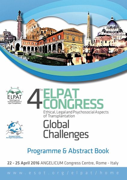 4th Elpat Congress - Ethical, Legal and Psychosocial Aspects of Transplantation. Global Challenges (eBook, PDF)