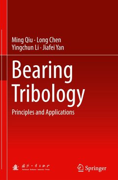 Bearing Tribology - Qiu, Ming;Chen, Long;Li, Yingchun