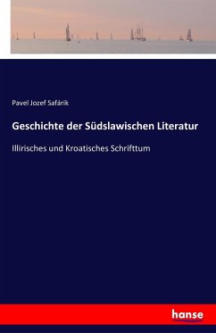 Geschichte der Südslawischen Literatur