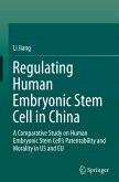 Regulating Human Embryonic Stem Cell in China